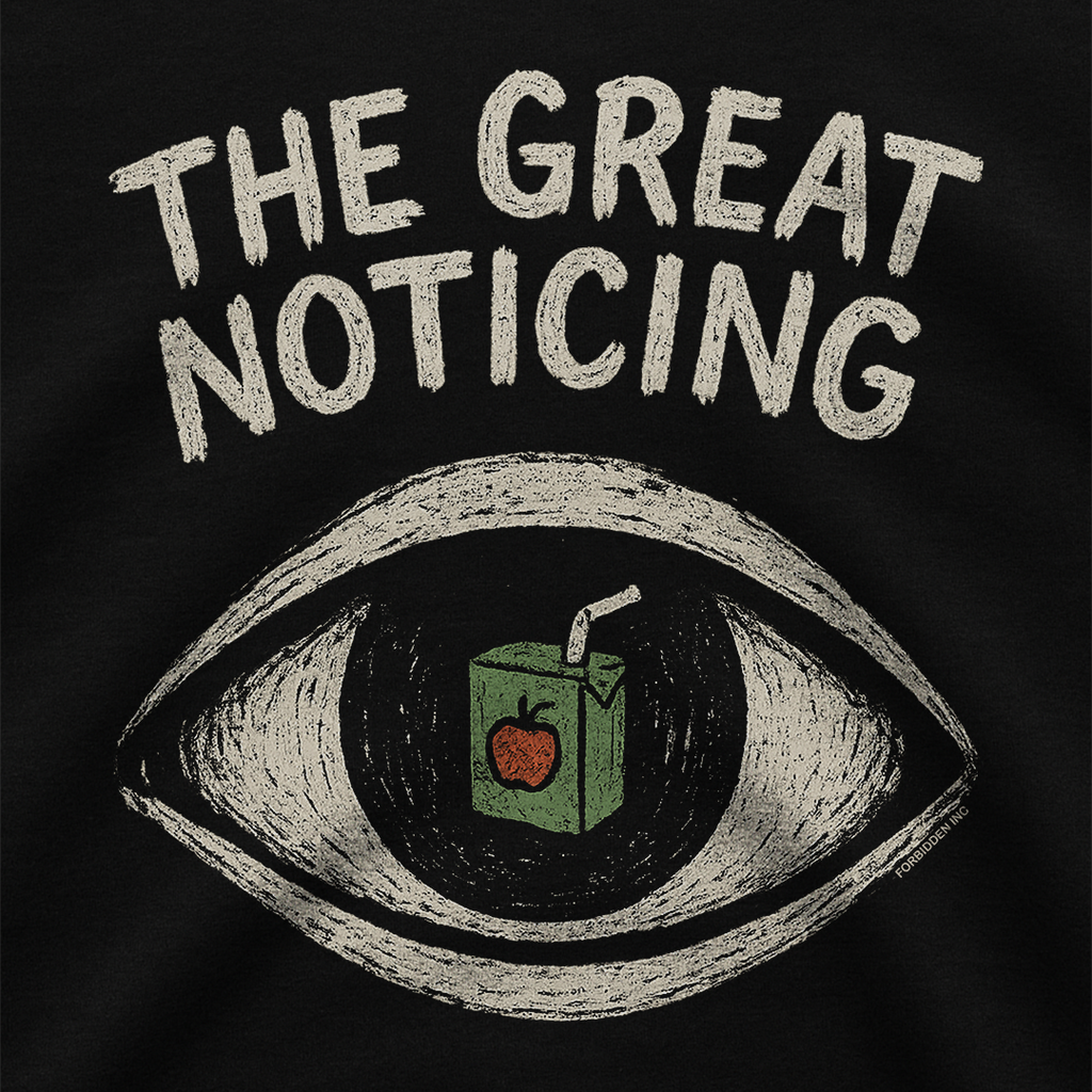 The Great Noticing